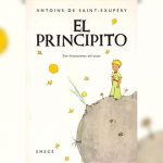 El Principito – Antoine de Saint-Exupéry