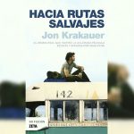 Hacia Rutas Salvajes – Jon Krakauer