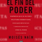 El fin del poder – Moisés Naím