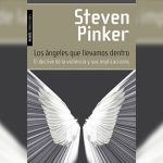 Los ángeles que llevamos dentro – Steven Pinker