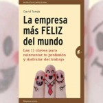 La empresa más feliz del mundo (Narrativa empresarial) Tapa blanda – 28 sep 2015 de David Tomás