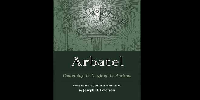 El extraordinario Arbatel, un manual de magia de 1575