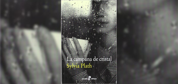 La campana de cristal - Sylvia Plath