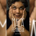Mala Feminista – Roxane Gay