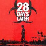 Películas fin del mundo, 28 Days Later (2002)