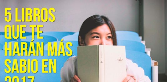 5 libros que te harán más sabio en 2017 5 libros que te harán más sabio en 2017