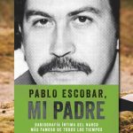 Pablo Escobar, mi padre, de Juan Pablo Escobar, libros sobre pablo escobar