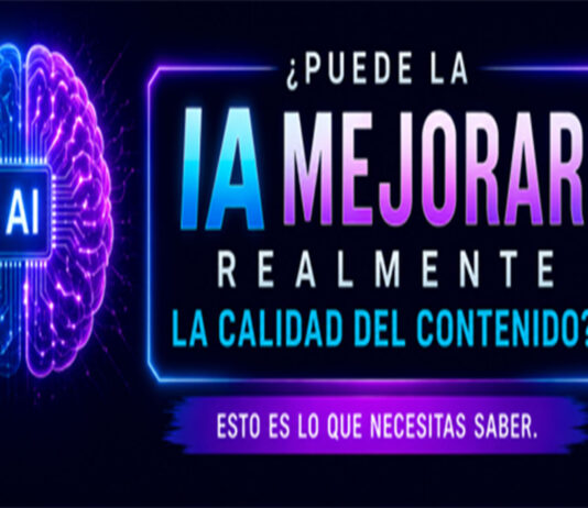 ¿Puede la IA mejorar realmente la calidad del contenido? Esto es lo que necesitas saber como-mejorar-la-calidad-del-contenido-con-ia